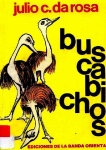 1970 - "Buscabichos"