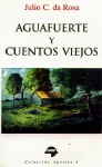 2000 - "Aguafuerte y cuentos viejos"